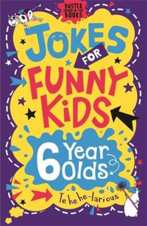 Jokes for Funny Kids: 6 Year Olds by Andrew Pinder - 9781780556260