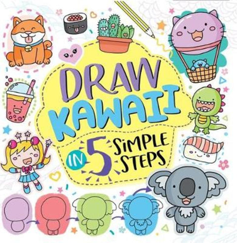 Draw Kawaii in Five Simple Steps by Jess Bradley - 9781780556758
