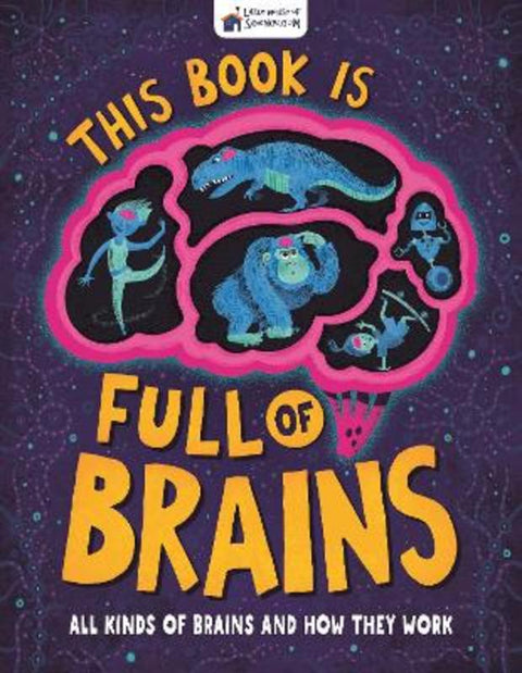 This Book is Full of Brains by Little House of Science - 9781780557359