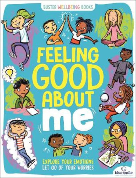 Feeling Good About Me by Ellen Bailey - 9781780557397
