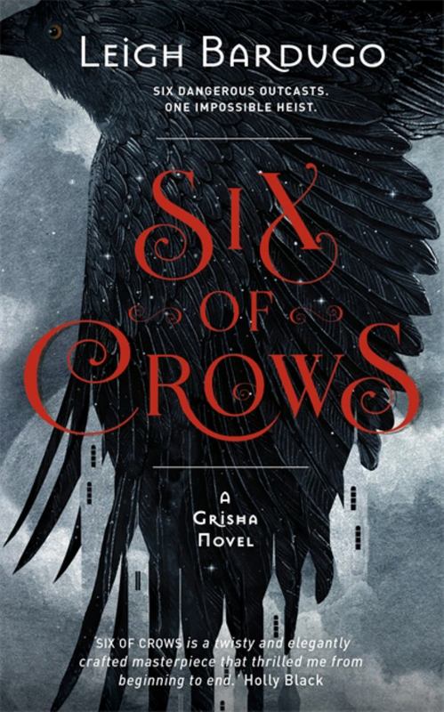 Six of Crows by Leigh Bardugo - 9781780622286