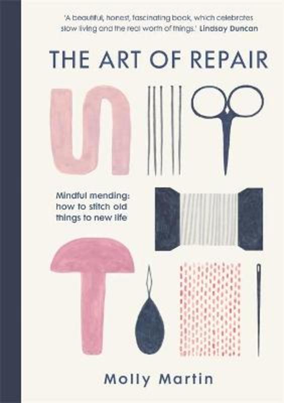 The Art of Repair by Molly Martin - 9781780724423