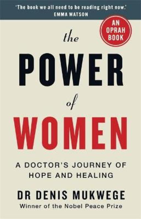 The Power of Women by Dr Dr Denis Mukwege - 9781780725352