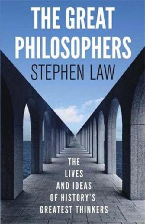 The Great Philosophers by Stephen Law - 9781780877471