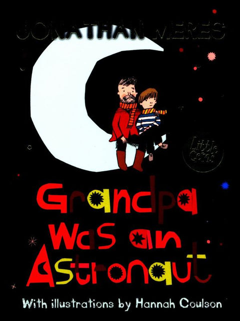 Grandpa Was an Astronaut by Jonathan Meres - 9781781125342