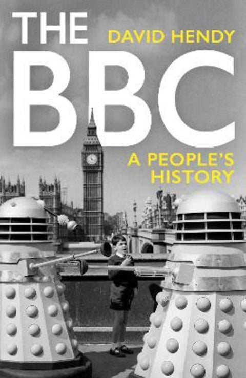 The BBC by David Hendy - 9781781255254