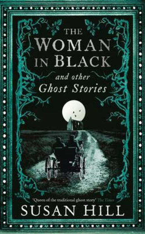 The Woman in Black and Other Ghost Stories by Susan Hill - 9781781255520