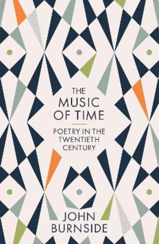 The Music of Time by John Burnside - 9781781255629