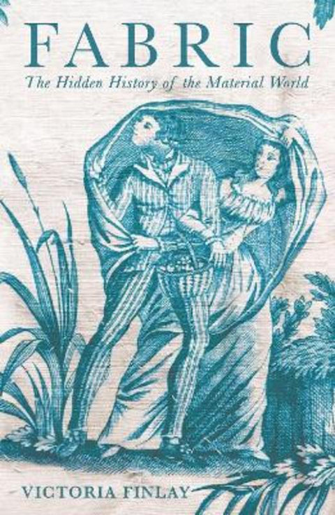 Fabric by Victoria Finlay - 9781781257067