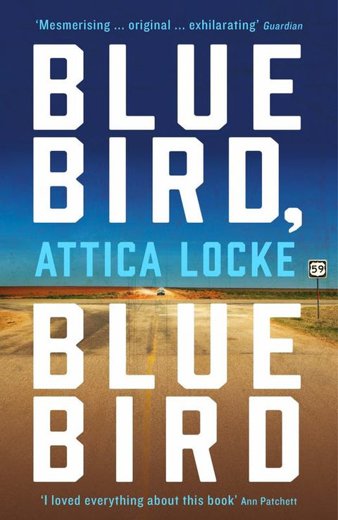 Bluebird, Bluebird by Attica Locke - 9781781257685