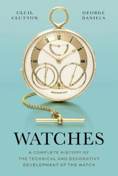 Watches by Cecil Clutton - 9781781301135