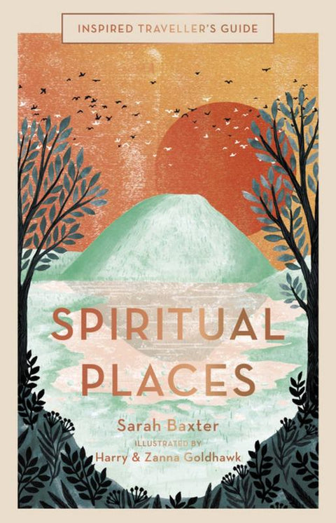 Spiritual Places : Volume 1 by Sarah Baxter - 9781781317426