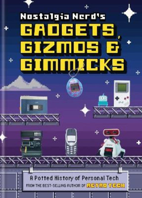 Nostalgia Nerd's Gadgets, Gizmos & Gimmicks by Peter Leigh - 9781781578582