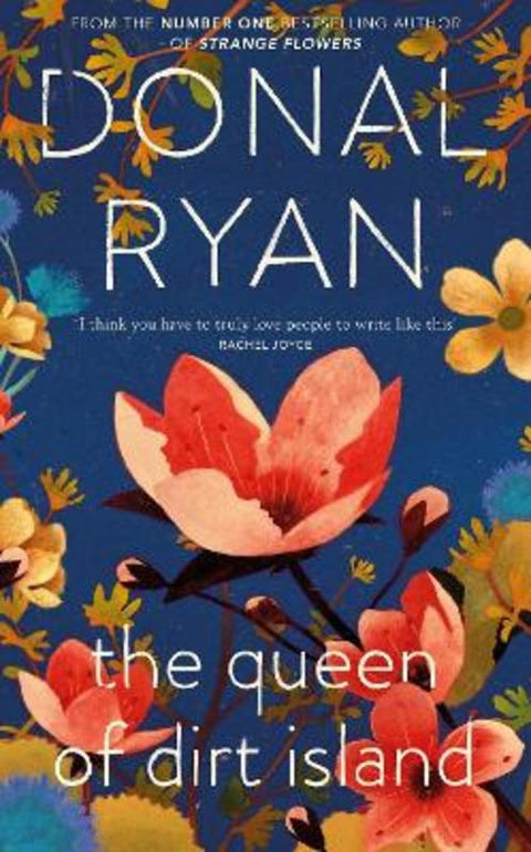 The Queen of Dirt Island by Donal Ryan - 9781781620403