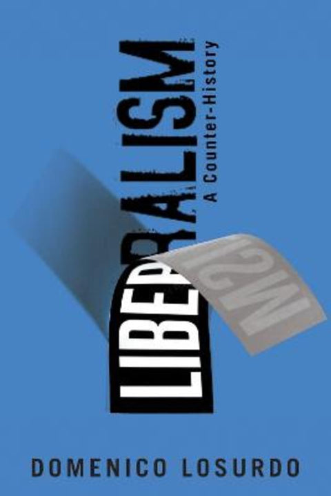 Liberalism by Domenico Losurdo - 9781781681664