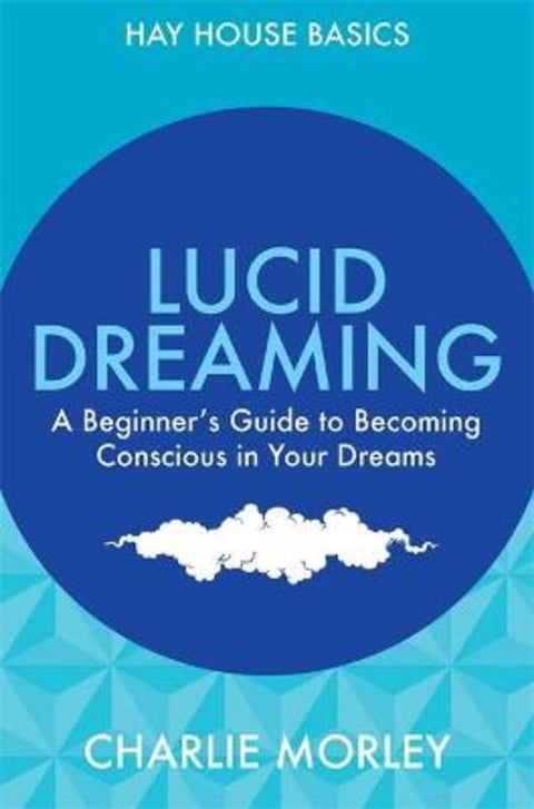 Lucid Dreaming by Charlie Morley - 9781781803431