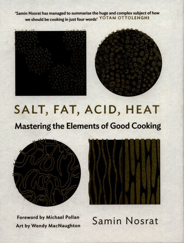 Salt, Fat, Acid, Heat by Samin Nosrat - 9781782112303