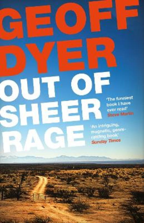 Out of Sheer Rage by Geoff Dyer - 9781782115137