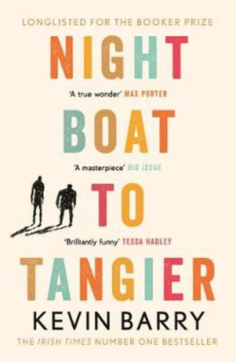 Night Boat to Tangier by Kevin Barry - 9781782116202