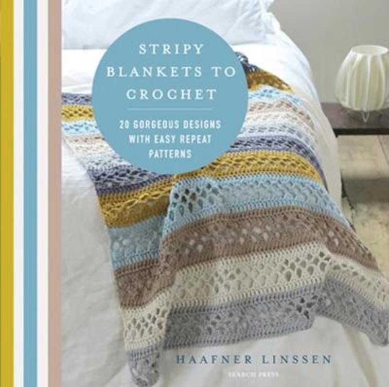 Stripy Blankets to Crochet by Haafner Linssen - 9781782216315