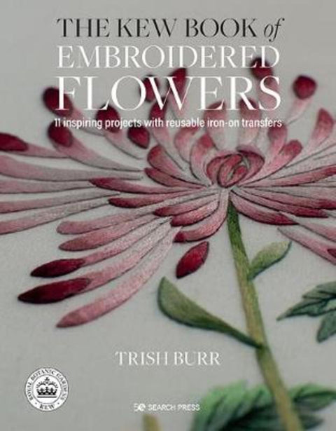 The Kew Book of Embroidered Flowers (Folder edition) by Trish Burr - 9781782216421
