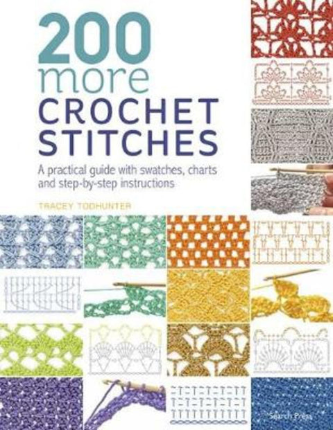 200 More Crochet Stitches by Tracey Todhunter - 9781782216636