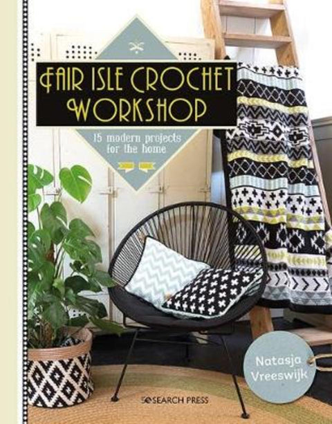 Fair Isle Crochet Workshop by Natasja Vreeswijk - 9781782217398