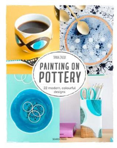 Painting on Pottery by Tania Zaoui - 9781782217602