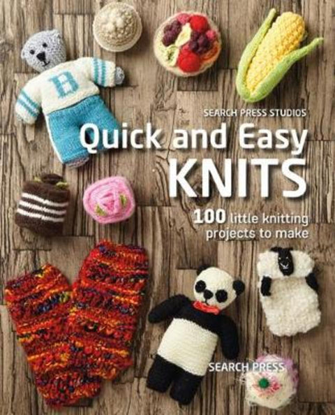 Quick and Easy Knits by Search Press Studio - 9781782218029