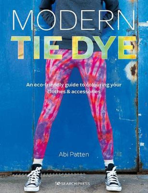 Modern Tie Dye by Abi Patten - 9781782219903