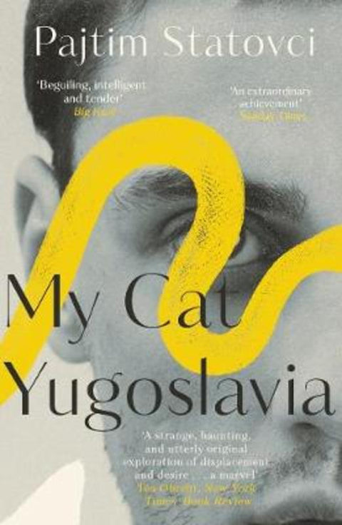 My Cat Yugoslavia by Pajtim Statovci - 9781782273608