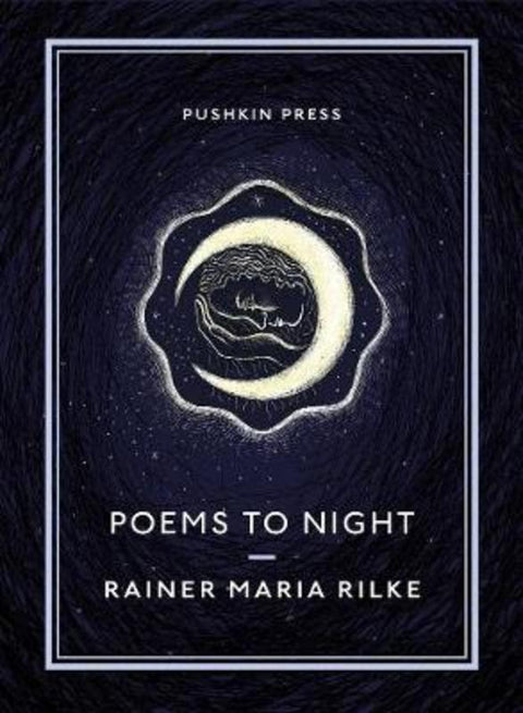 Poems to Night by Rainer Maria Rilke - 9781782275534