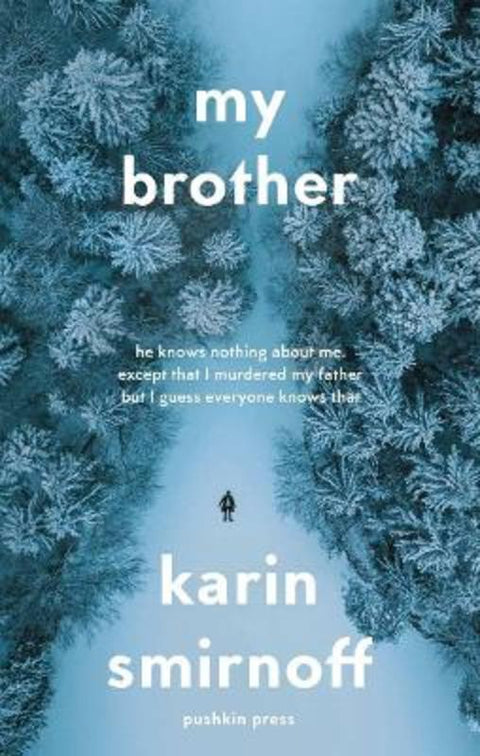 My Brother by Karin Smirnoff - 9781782275695