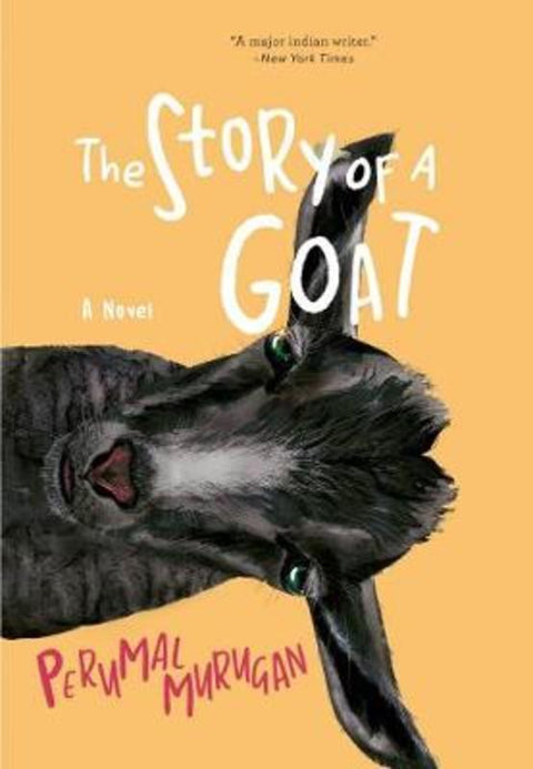 The Story of a Goat by Perumal Murugan - 9781782275718