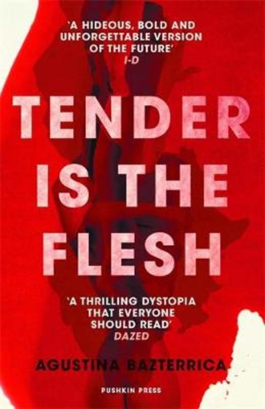 Tender is the Flesh by Sarah Moses - 9781782276203