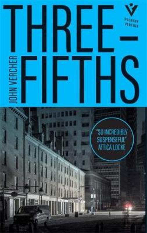 Three-Fifths by John Vercher - 9781782276616