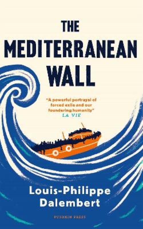 The Mediterranean Wall by Marjolijn de Jager - 9781782277095