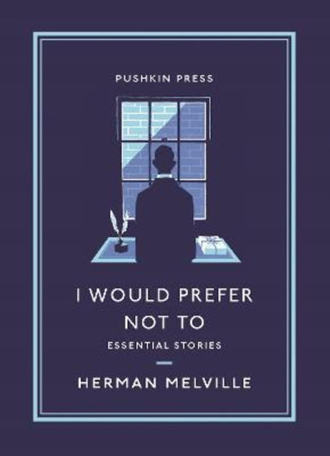 I Would Prefer Not To from Herman Melville - Harry Hartog gift idea