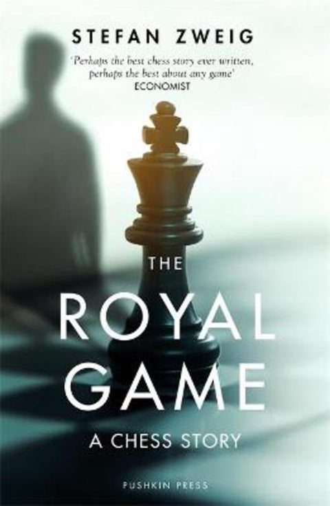 The Royal Game: A Chess Story by Stefan Zweig (Author) - 9781782278269