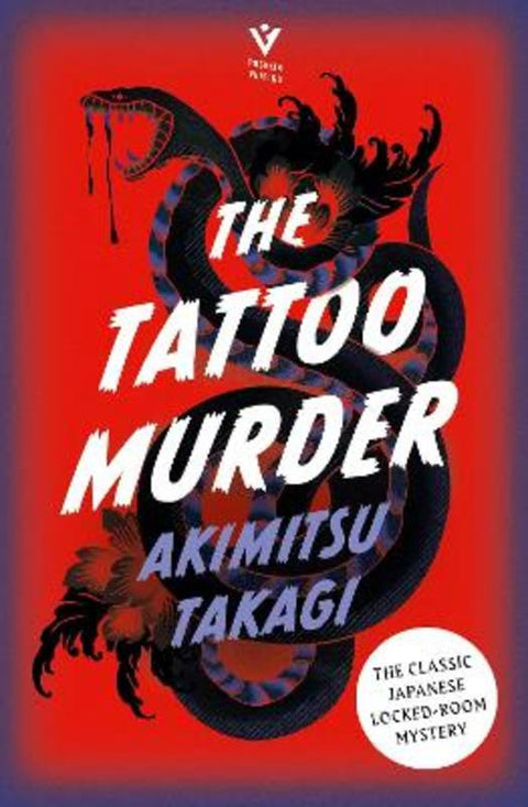 The Tattoo Murder by Akimitsu Takagi - 9781782278283