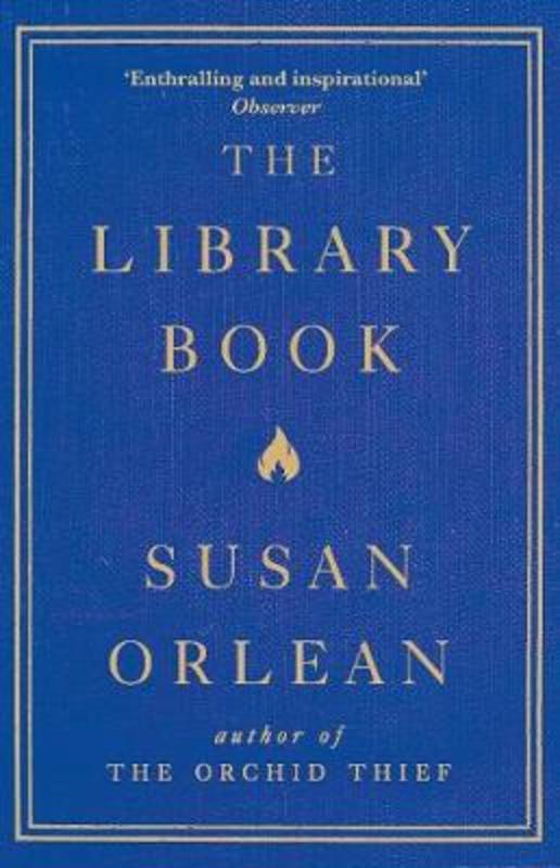 The Library Book by Susan Orlean - 9781782392286