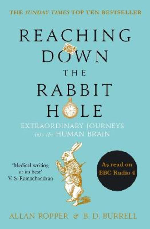 Reaching Down the Rabbit Hole by Dr Allan Ropper - 9781782395508