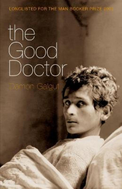 The Good Doctor by Damon Galgut - 9781782396246