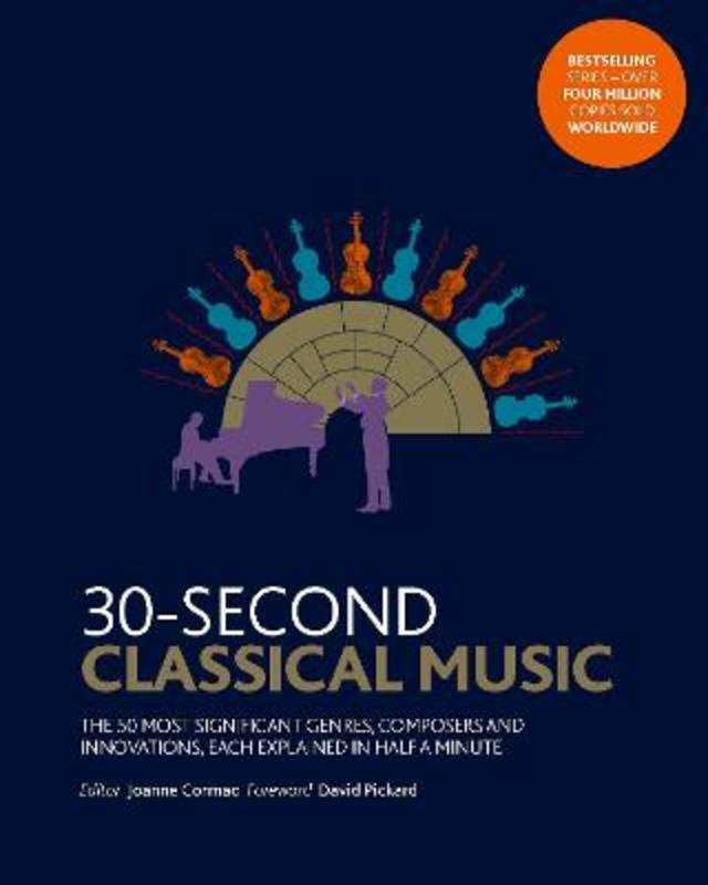 30-Second Classical Music by Dr. Joanne Cormac - 9781782409311