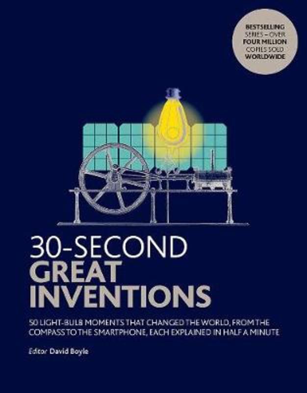 30-Second Great Inventions by David Boyle - 9781782409748