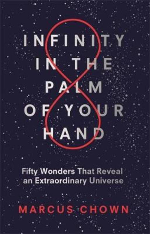 Infinity in the Palm of Your Hand by Marcus Chown - 9781782439493