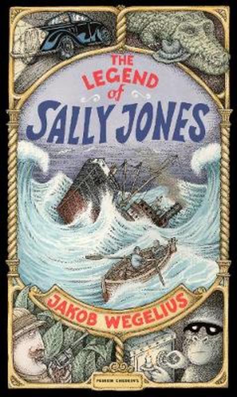 The Legend of Sally Jones by Jakob Wegelius - 9781782692331