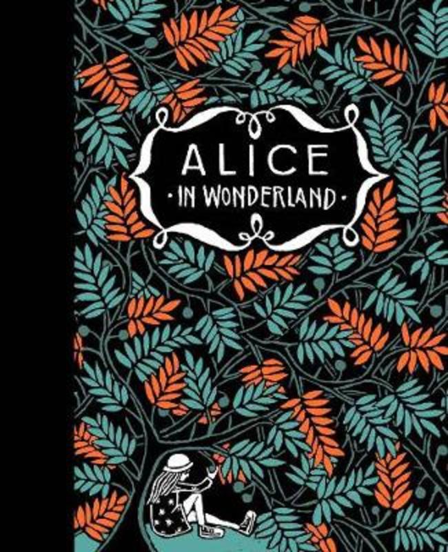 Alice's Adventures in Wonderland & Through the Looking-Glass by Floor Rieder - 9781782692843