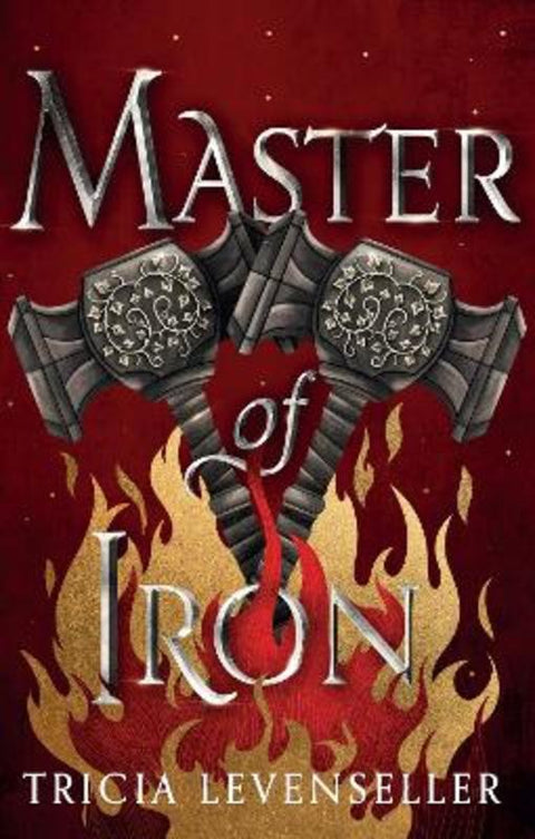 Master of Iron by Tricia Levenseller - 9781782693666