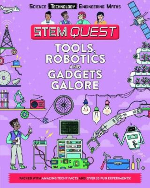 Tools, Robotics and Gadgets Galore by Nick Arnold - 9781783123506